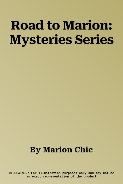 Road to Marion: Mysteries Series