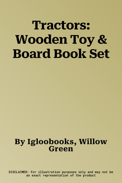 Tractors: Wooden Toy & Board Book Set