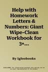 Help with Homework Letters & Numbers: Giant Wipe-Clean Workbook for 3+ Year-Olds