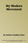 My Modern Movement