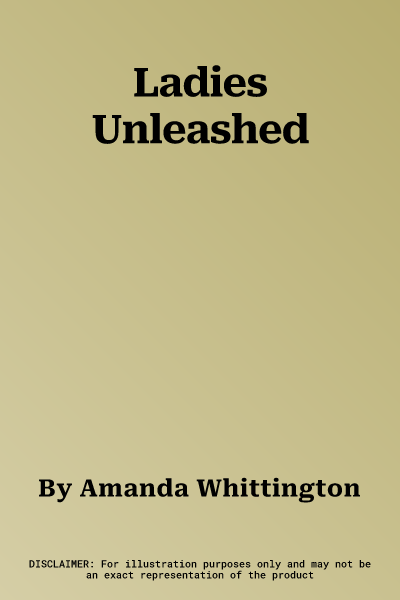 Ladies Unleashed
