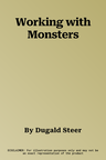 Working with Monsters