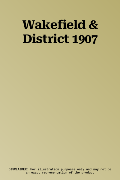 Wakefield & District 1907