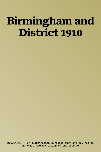 Birmingham and District 1910