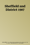 Sheffield and District 1907