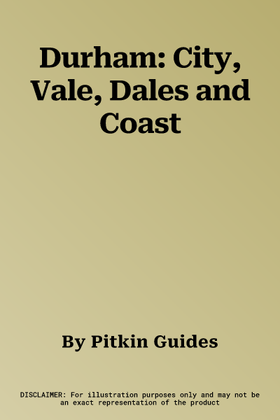 Durham: City, Vale, Dales and Coast