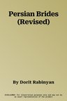 Persian Brides (Revised)