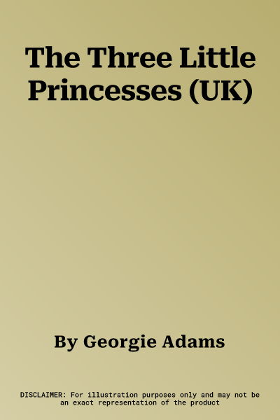 The Three Little Princesses (UK)