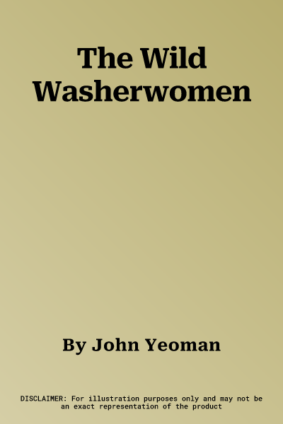 The Wild Washerwomen