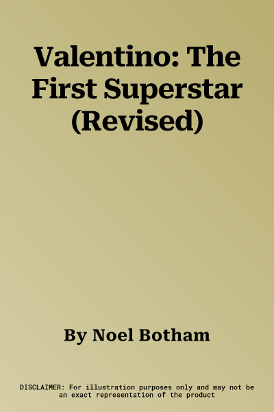 Valentino: The First Superstar (Revised)