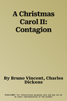 A Christmas Carol II: Contagion