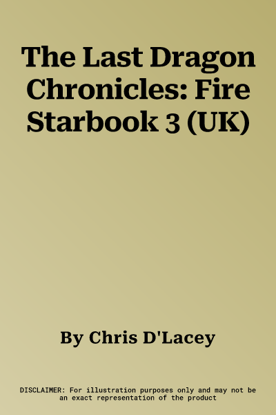 The Last Dragon Chronicles: Fire Starbook 3 (UK)