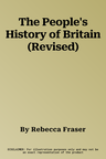 The People's History of Britain (Revised)