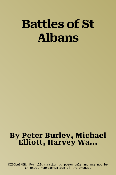 Battles of St Albans