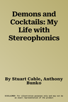 Demons and Cocktails: My Life with Stereophonics