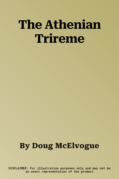 The Athenian Trireme