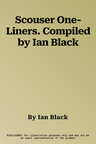 Scouser One-Liners. Compiled by Ian Black