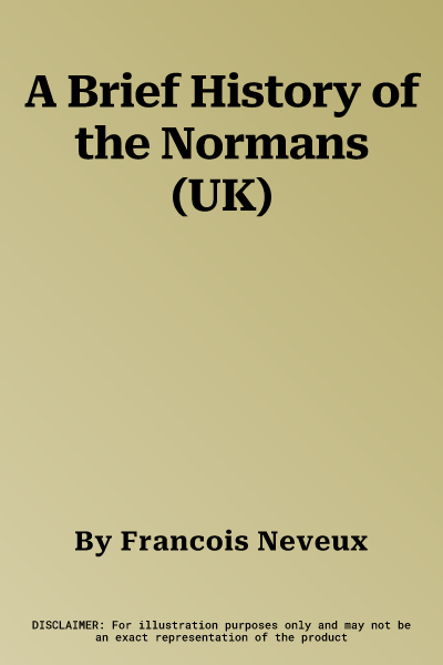 A Brief History of the Normans (UK)