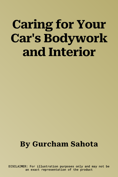 Caring for Your Car's Bodywork and Interior