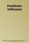 Pandemic Influenza