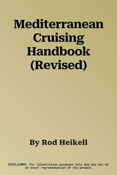 Mediterranean Cruising Handbook (Revised)