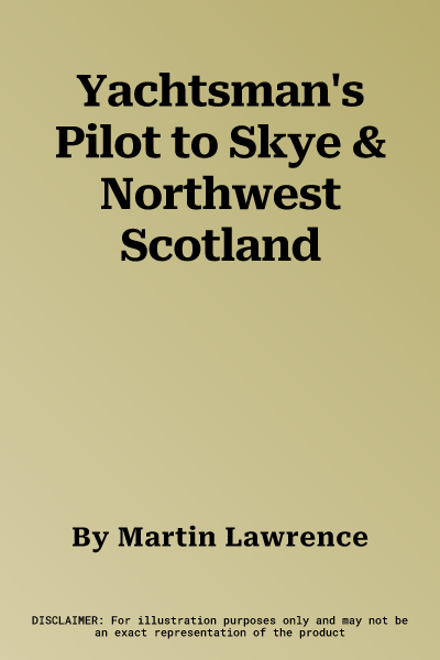 Yachtsman's Pilot to Skye & Northwest Scotland