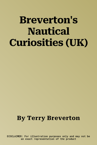 Breverton's Nautical Curiosities (UK)