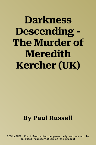 Darkness Descending - The Murder of Meredith Kercher (UK)