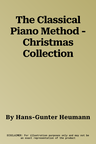 The Classical Piano Method - Christmas Collection