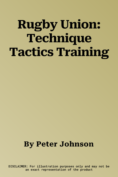 Rugby Union: Technique Tactics Training