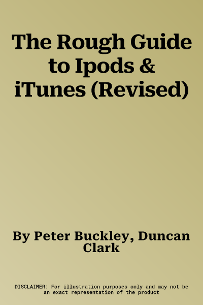 The Rough Guide to Ipods & iTunes (Revised)