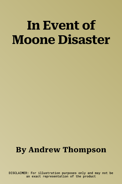 In Event of Moone Disaster