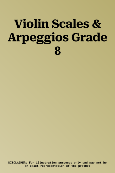 Violin Scales & Arpeggios Grade 8