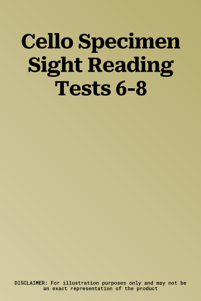 Cello Specimen Sight Reading Tests 6-8