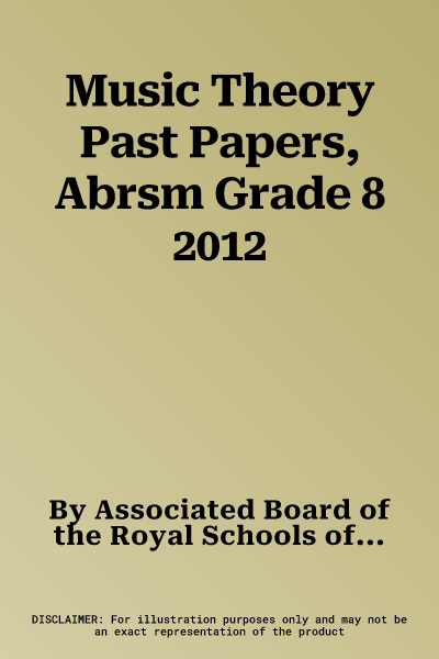 Music Theory Past Papers, Abrsm Grade 8 2012