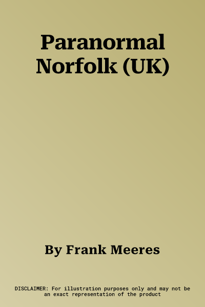 Paranormal Norfolk (UK)