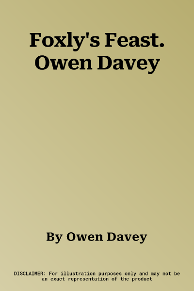 Foxly's Feast. Owen Davey