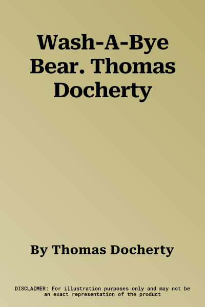 Wash-A-Bye Bear. Thomas Docherty