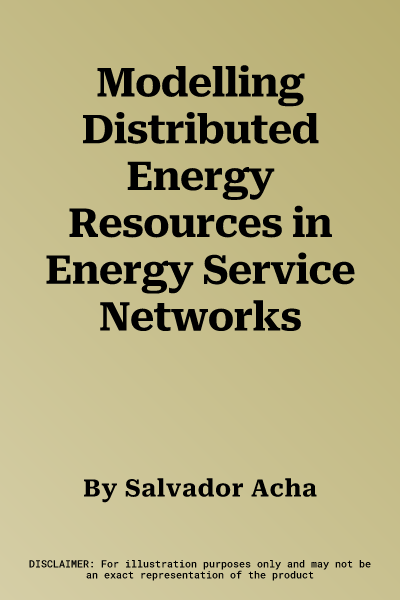 Modelling Distributed Energy Resources in Energy Service Networks