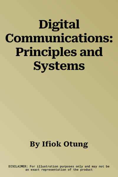 Digital Communications: Principles and Systems