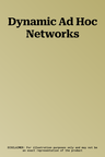 Dynamic Ad Hoc Networks