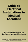 Guide to Electrical Installations in Medical Locations