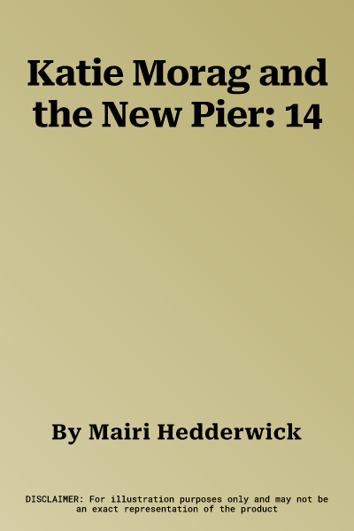 Katie Morag and the New Pier: 14