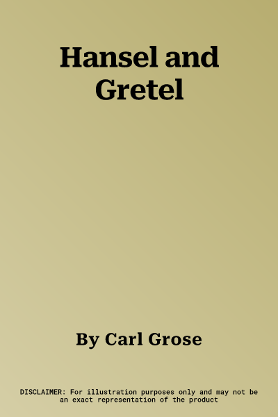 Hansel and Gretel