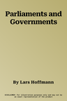 Parliaments and Governments