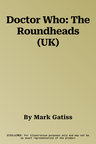 Doctor Who: The Roundheads (UK)