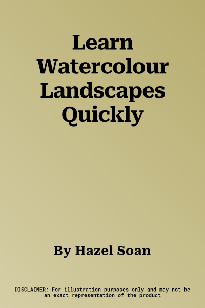 Learn Watercolour Landscapes Quickly