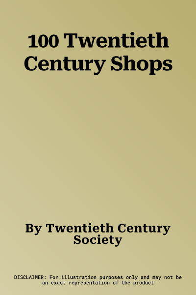 100 Twentieth Century Shops