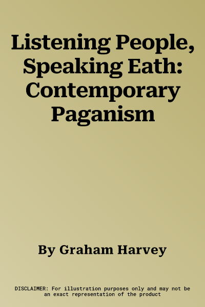 Listening People, Speaking Eath: Contemporary Paganism