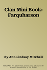 Clan Mini Book: Farquharson